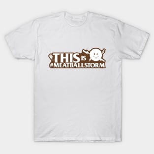 meatballstorm T-Shirt